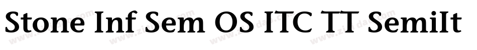 Stone Inf Sem OS ITC TT SemiIta字体转换